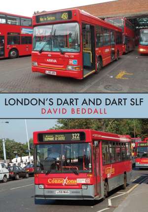 London's Dart and Dart Slf de David Beddall