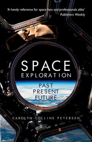 Space Exploration de Carolyn Collins Petersen