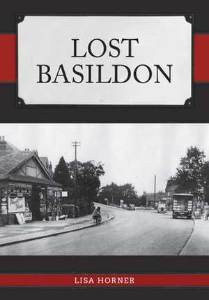 Lost Basildon de Lisa Horner