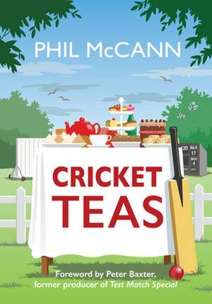 Cricket Teas de Phil McCann