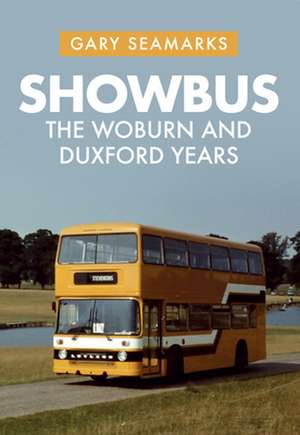 Showbus de Gary Seamarks