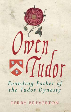 Owen Tudor de Terry Breverton