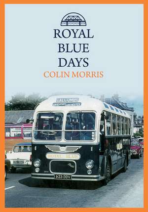 Royal Blue Days de Colin Morris