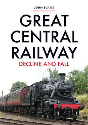 Great Central Railway de John Evans