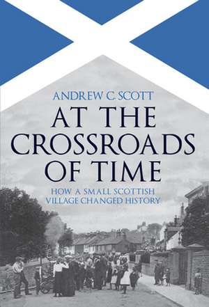 At the Crossroads of Time de Andrew C. Scott