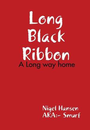 Long Black Ribbon de Nigel Hansen