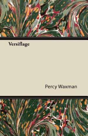 Versiflage de Percy Waxman