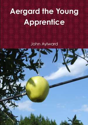 Aergard the Young Apprentice de John Aylward