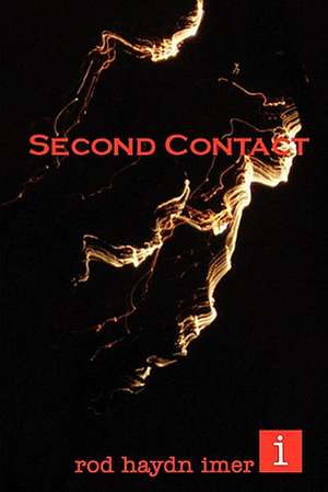 Second Contact de Rod Imer