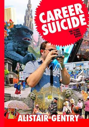 Career Suicide de Alistair Gentry