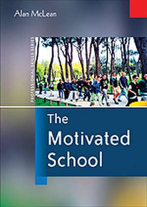 The Motivated School de Alan McLean
