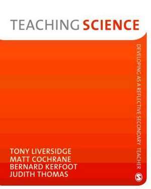 Teaching Science de Tony Liversidge