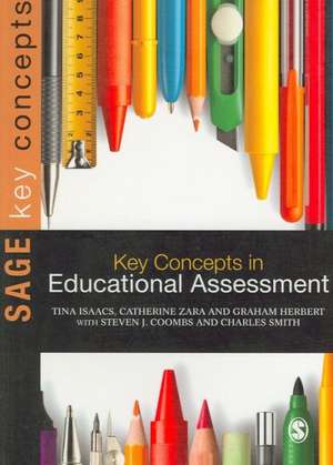 Key Concepts in Educational Assessment de Tina Isaacs