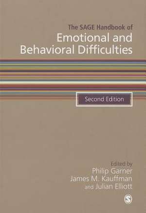 The SAGE Handbook of Emotional and Behavioral Difficulties de Philip Garner