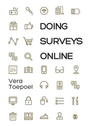 Doing Surveys Online de Vera Toepoel