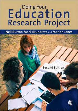 Doing Your Education Research Project de Neil Burton