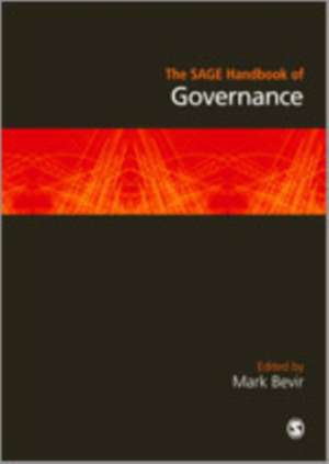 The SAGE Handbook of Governance de Mark Bevir