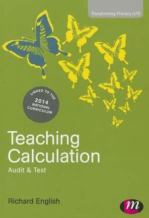 Teaching Calculation: Audit and Test de Richard English