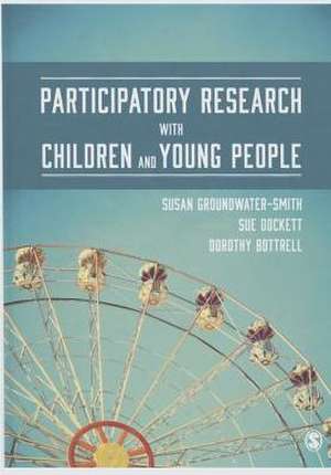 Participatory Research with Children and Young People de Susan Groundwater-Smith