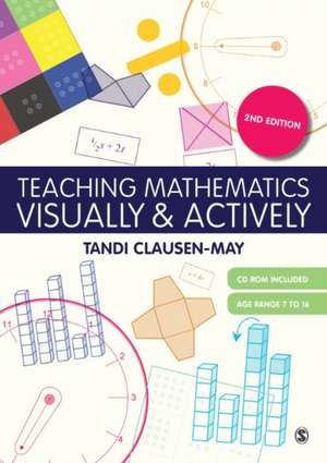 Teaching Mathematics Visually and Actively de Tandi Clausen-May