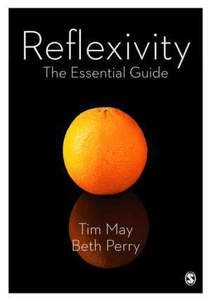 Reflexivity: The Essential Guide de Tim May