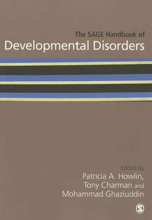 The SAGE Handbook of Developmental Disorders de Patricia Howlin