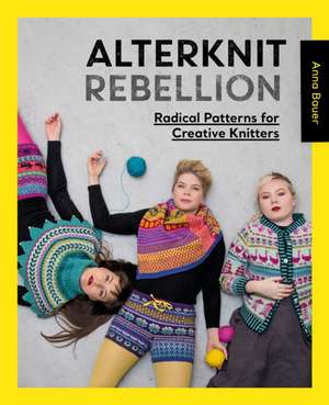 Alterknit Rebellion de Anna Bauer