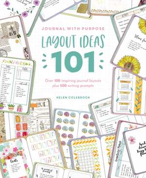 Journal with Purpose Layout Ideas 101 de Helen Colebrook