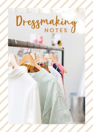 Dressmaking Notes de Charles David &