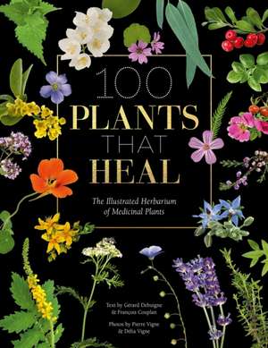 100 Plants That Heal de Francois Couplan