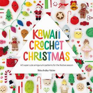 Kawaii Crochet Christmas de Melissa Bradley-Vatcher