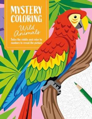 Mystery Coloring Wild Animals de Eugénie Varone