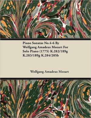 Piano Sonatas No.4-6 by Wolfgang Amadeus Mozart for Solo Piano (1775) K.282/189g K.283/189g K.284/205b de Wolfgang Amadeus Mozart