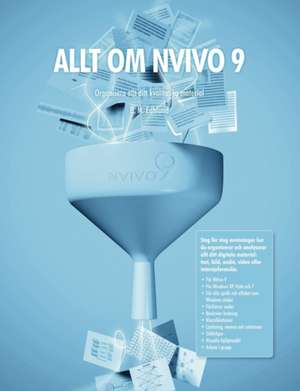 Allt Om Nvivo 9 de Bengt Edhlund