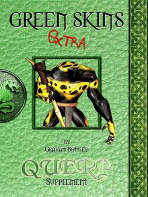 Querp - Greenskins Extra de Graham Bottley