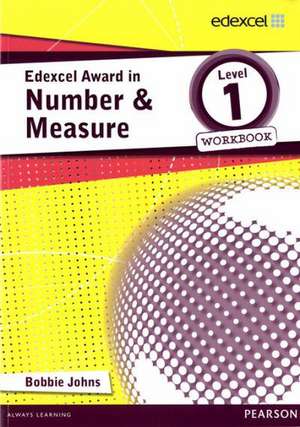 Edexcel Award in Number and Measure Level 1 Workbook de Bobbie Johns