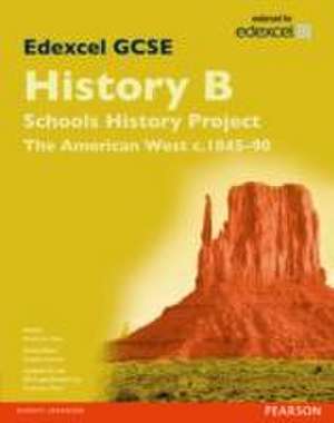 Edexcel GCSE History B Schools History Project: Unit 2B The American West c1845-90 SB 2013 de Rosemary Rees