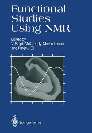 Functional Studies Using NMR de V. Ralph McCready