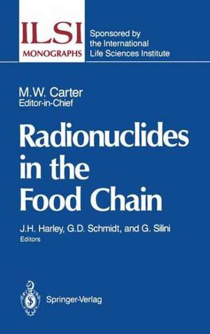 Radionuclides in the Food Chain de John H. Harley