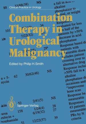 Combination Therapy in Urological Malignancy de Philip H. Smith