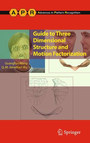 Guide to Three Dimensional Structure and Motion Factorization de Guanghui Wang