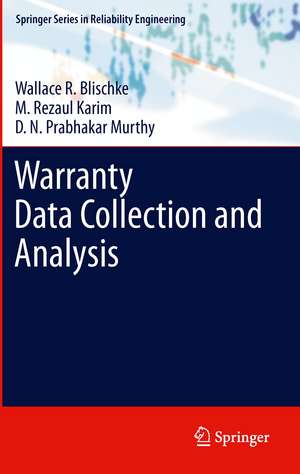 Warranty Data Collection and Analysis de Wallace R. Blischke