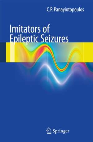 Imitators of epileptic seizures de C. P. Panayiotopoulos