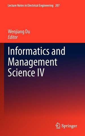 Informatics and Management Science IV de Wenjiang Du