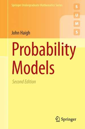 Probability Models de John Haigh