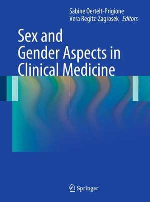 Sex and Gender Aspects in Clinical Medicine de Sabine Oertelt-Prigione