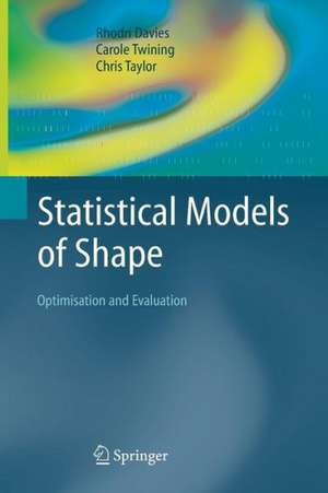 Statistical Models of Shape: Optimisation and Evaluation de Rhodri Davies