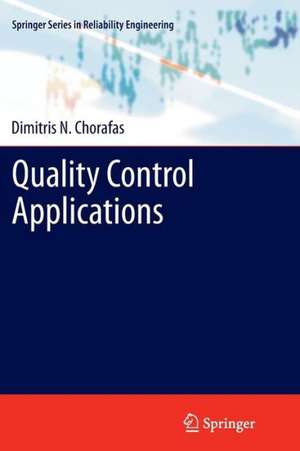 Quality Control Applications de Dimitris N. Chorafas