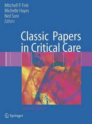 Classic Papers in Critical Care de Mitchell P. Fink