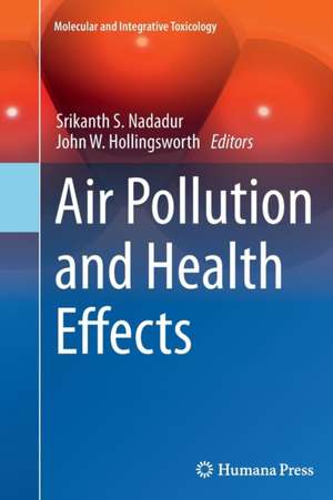 Air Pollution and Health Effects de Srikanth S. Nadadur